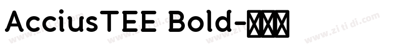 AcciusTEE Bold字体转换